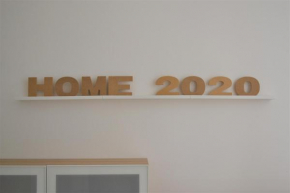 HOME 2020: COME A CASA! FEEL AT HOME! WIE ZUHAUSE!